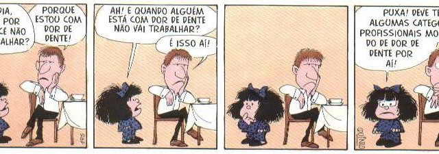 Dor de dente é motivo pra não trabalhar?