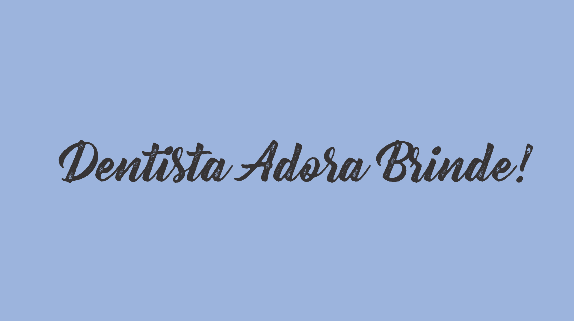 Dentista Minuto #2: Dentista Adora Brinde!