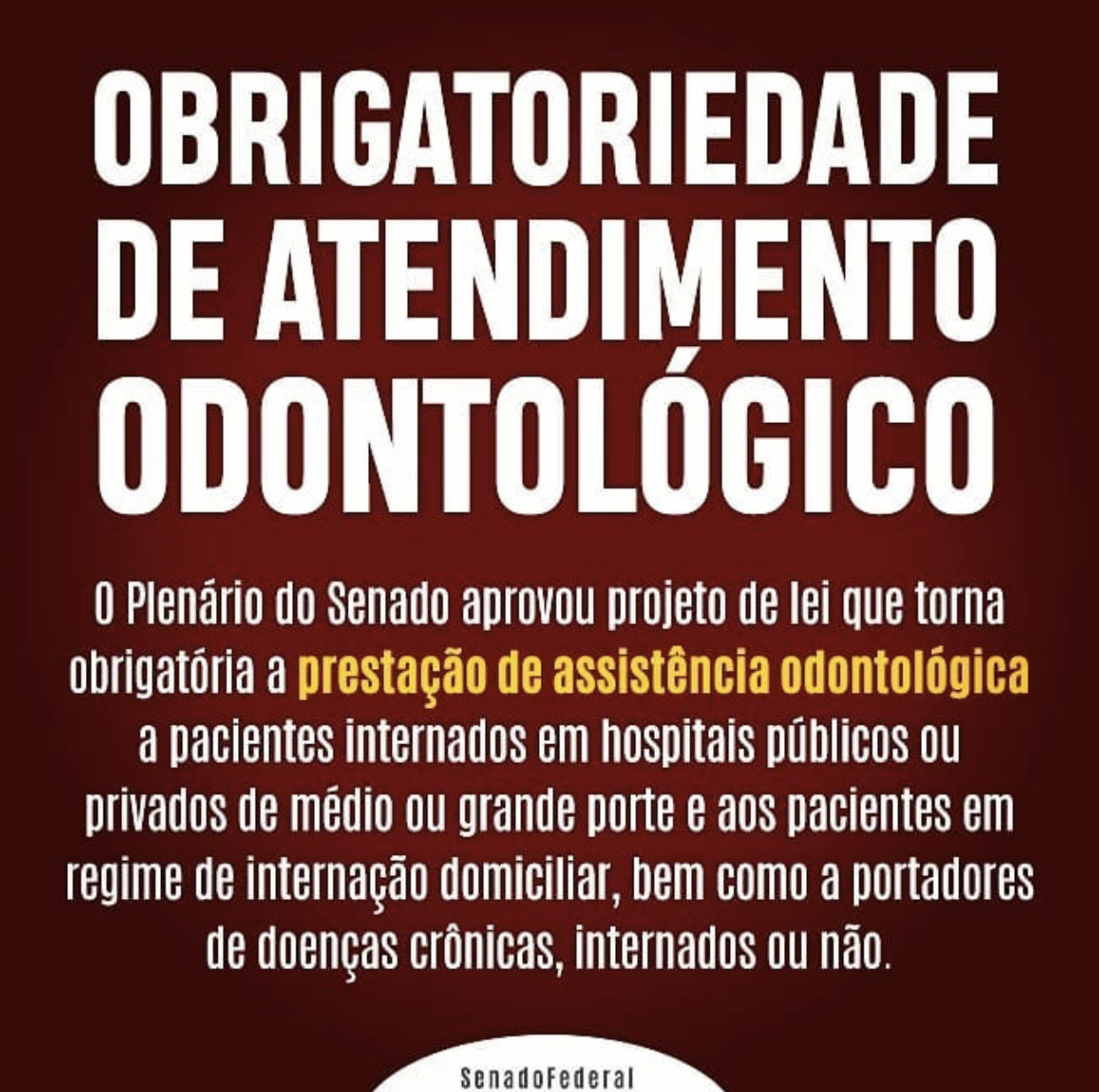Plenário do Senado aprova assistência odontológica obrigatória em hospitais